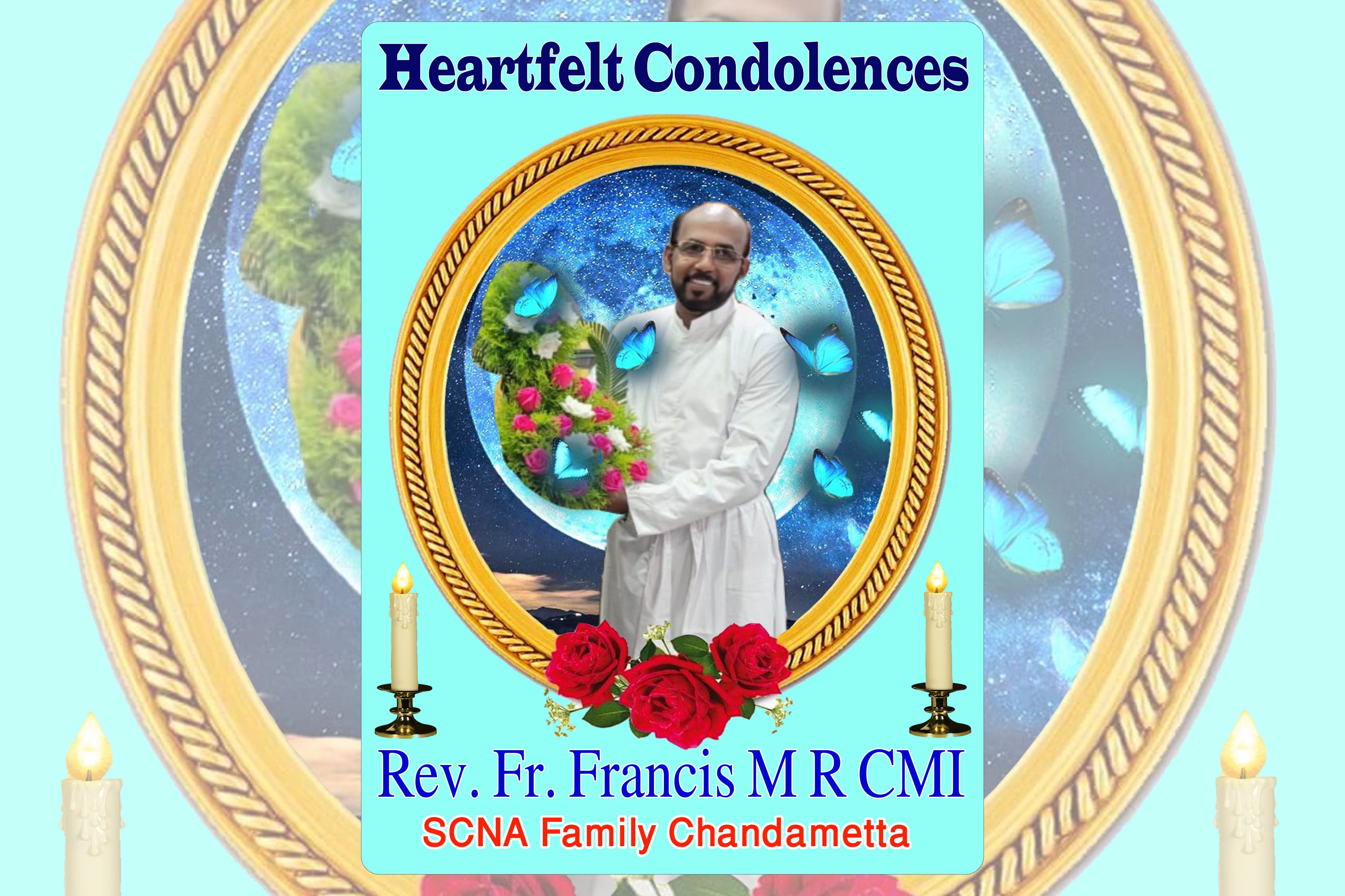 Tribute To Rev Fr. Francis M R